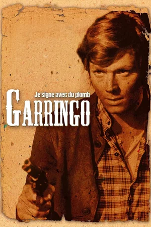 Affiche du film : Je signe avec du plomb garringo