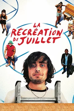 Affiche du film La Récréation de Juillet