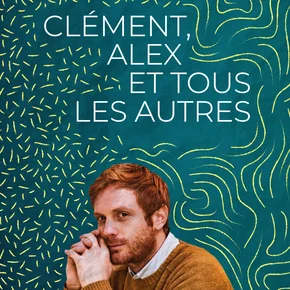 Photo du film : Clément, Alex et tous les autres