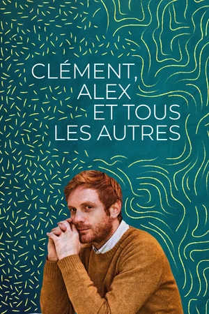 Photo 6 du film : Clément, Alex et tous les autres