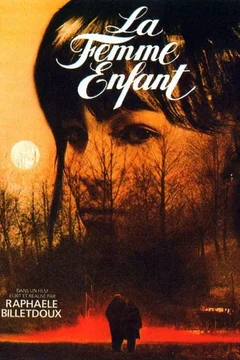 Affiche du film = La femme enfant
