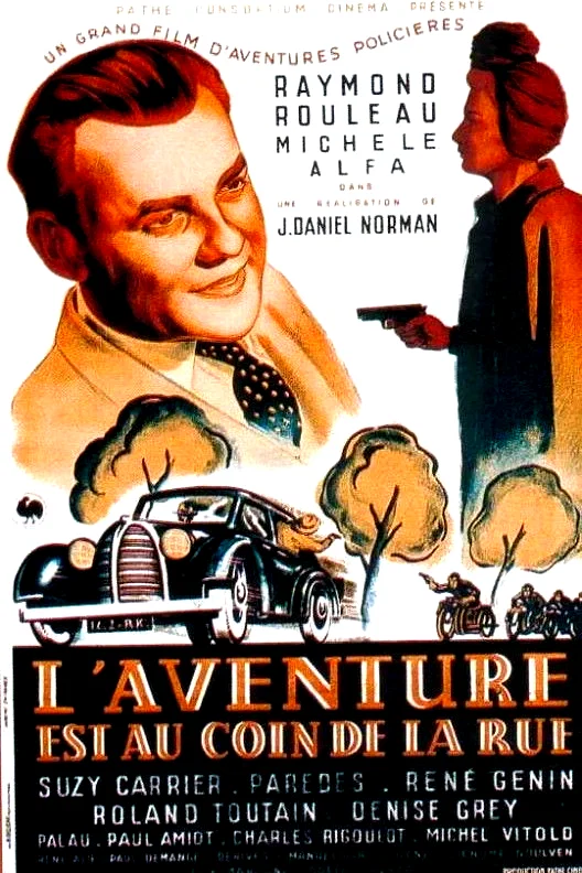Photo du film : L'aventure est au coin de la rue