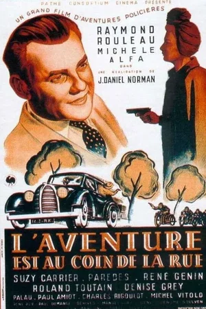 Photo 2 du film : L'aventure est au coin de la rue