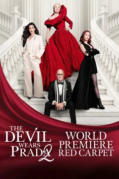 Affiche du film The World Premiere Of The Devil Wears Prada 2