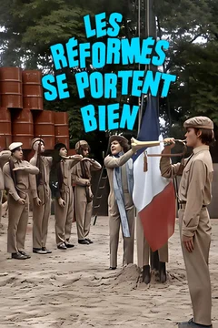 Affiche du film Les reformes se portent bien