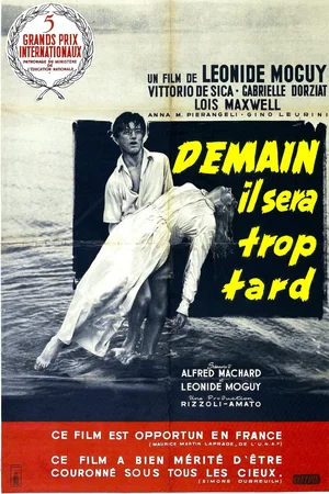 Affiche du film : Demain il sera trop tard