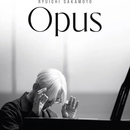 Miniature photo du film : Ryuichi Sakamoto: Opus