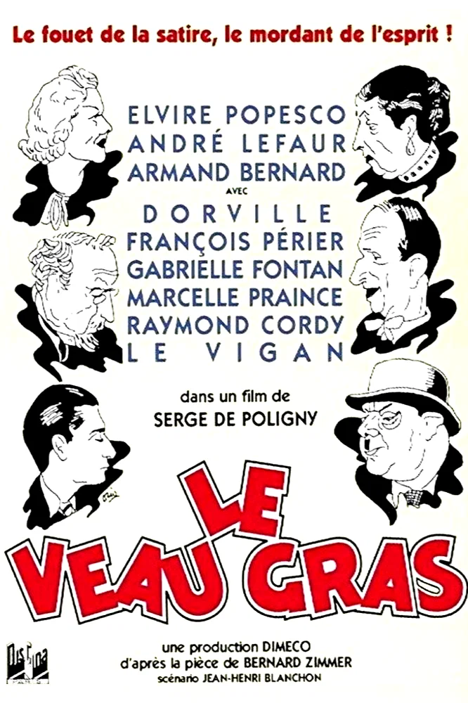 Affiche du film : Le veau gras