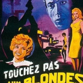Photo du film : Touchez pas aux blondes
