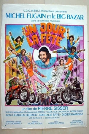 Affiche du film : Un jour la fete