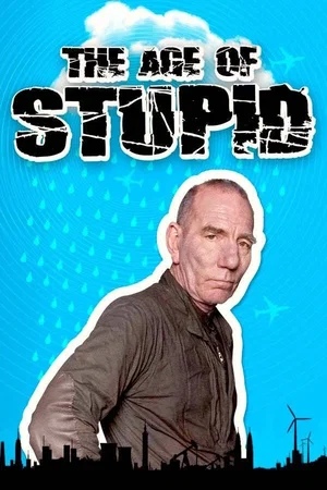 Affiche du film : L'Âge de stupidité