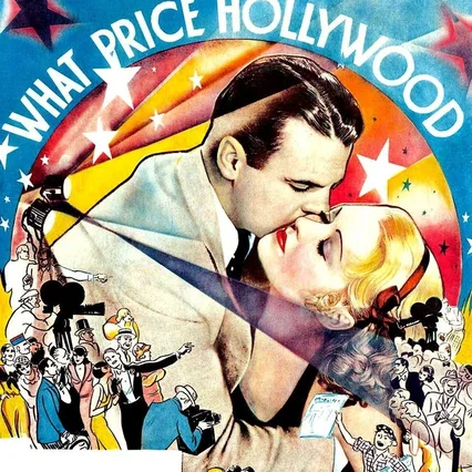 Miniature photo du film : What Price Hollywood ?