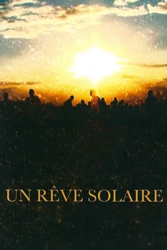 Affiche du film Un rêve solaire