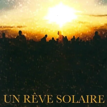 Miniature photo du film : Un rêve solaire
