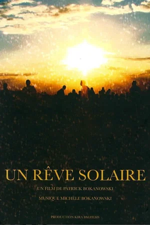 Photo 2 du film : Un rêve solaire