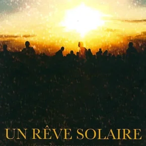 Photo du film : Un rêve solaire