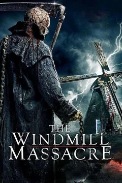 Affiche du film = The Windmill Massacre