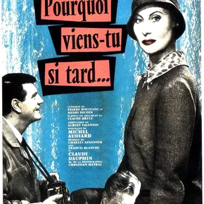 Photo du film : Pourquoi viens-tu si tard ?