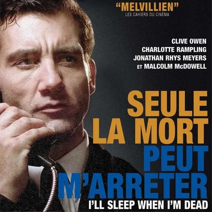 Miniature photo du film : Seule la mort peut m'arrêter