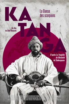 Affiche du film Katanga - La danse des scorpions