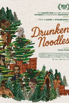 Affiche du film Drunken Noodles