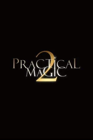 Affiche du film : Practical Magic 2