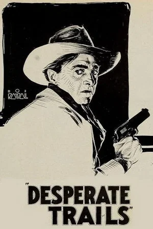 Affiche du film : Desperate trails