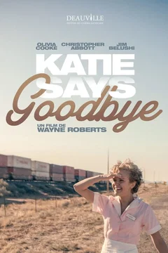 Affiche du film Katie Says Goodbye