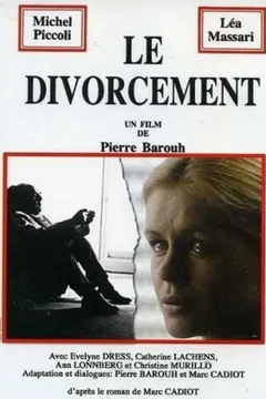 Affiche du film Le divorcement