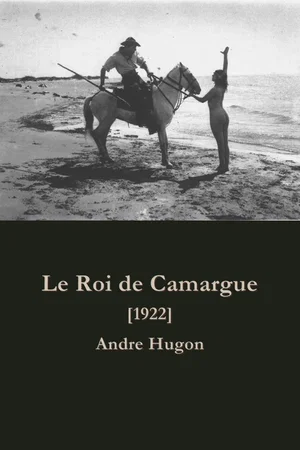 Affiche du film : Le roi de camargue