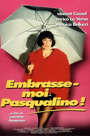 Affiche du film : Embrasse-moi pasqualino !