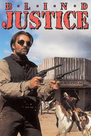 Affiche du film : Justice aveugle