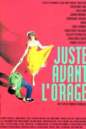 Affiche du film : Juste avant l'orage