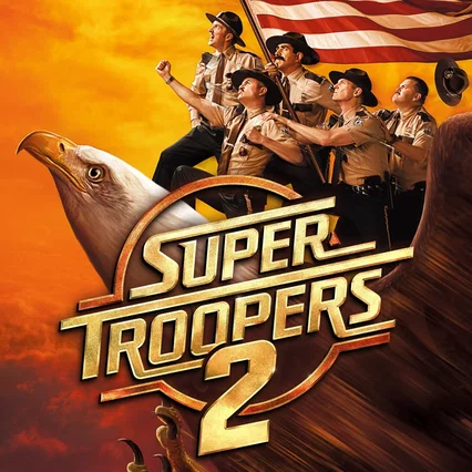 Miniature photo du film : Super Troopers 2