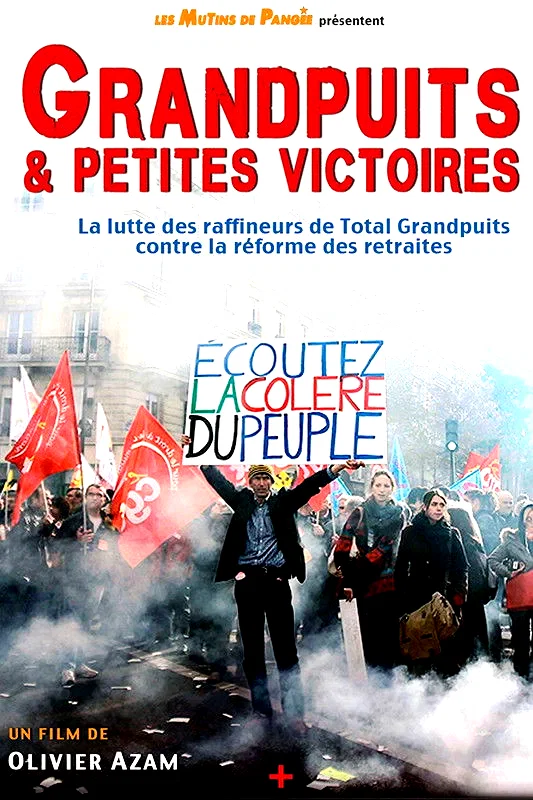 Affiche du film : Grandpuits & petites victoires
