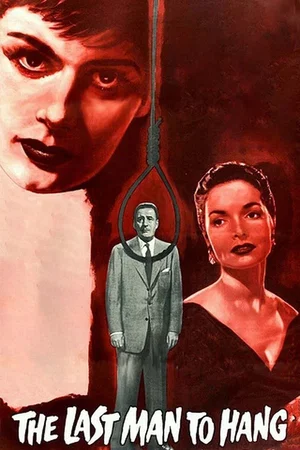 Affiche du film : The last man to hang