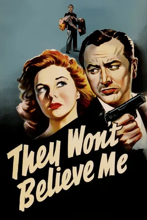 Affiche du film : Ils ne voudront pas me croire