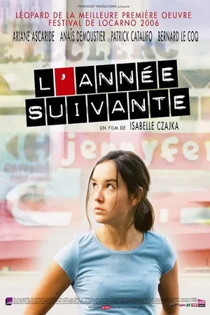Affiche du film : L'Année suivante