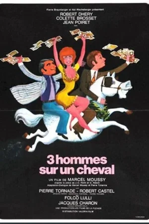 Affiche du film : Trois hommes sur un cheval