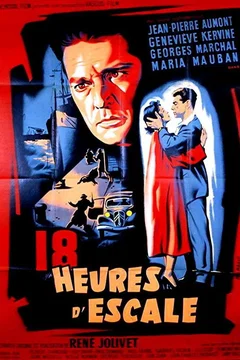 Affiche du film Dix huit heures d'escale