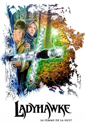 Affiche du film : Ladyhawke, la femme de la nuit