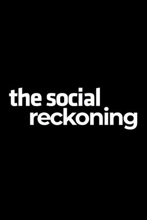 Affiche du film : The Social Reckoning