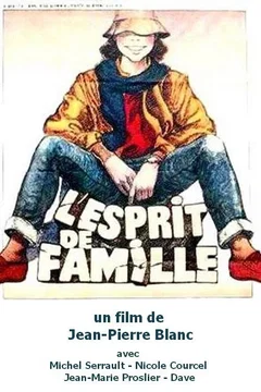 Affiche du film L'esprit de famille
