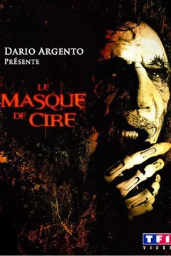 Affiche du film Le masque de cire