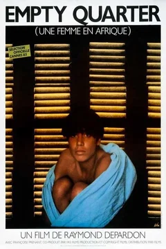 Affiche du film = Empty quarter une femme en afrique