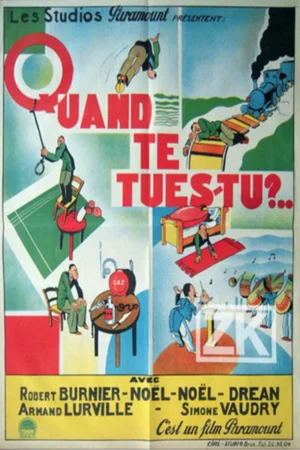 Photo du film : Quand te tues tu