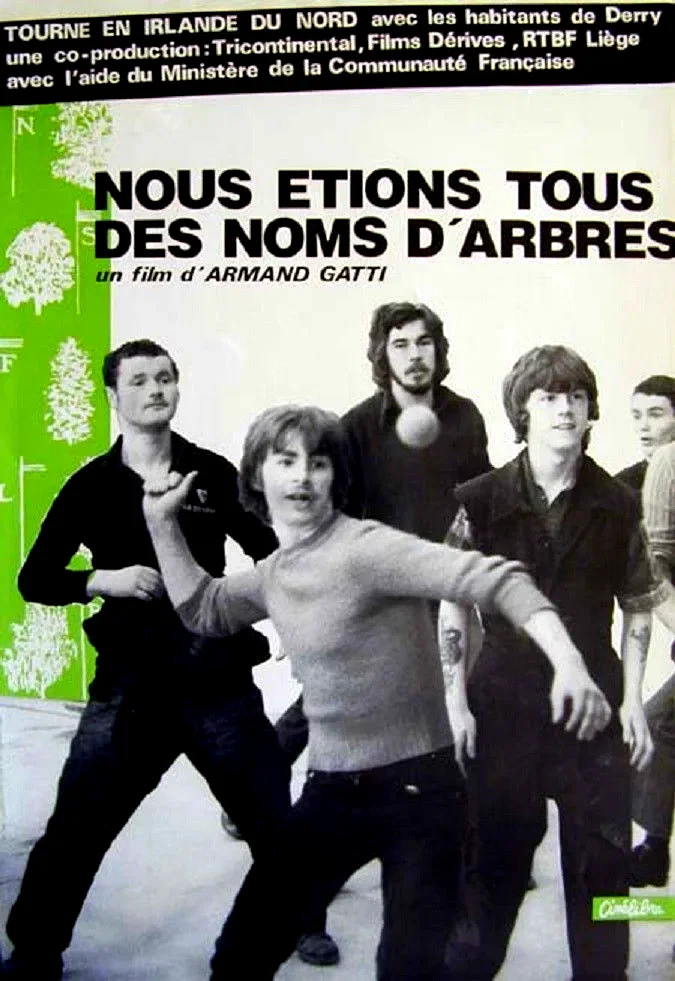 Affiche du film : Nous étions tous des noms d'arbres