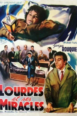 Affiche du film : Lourdes et ses miracles