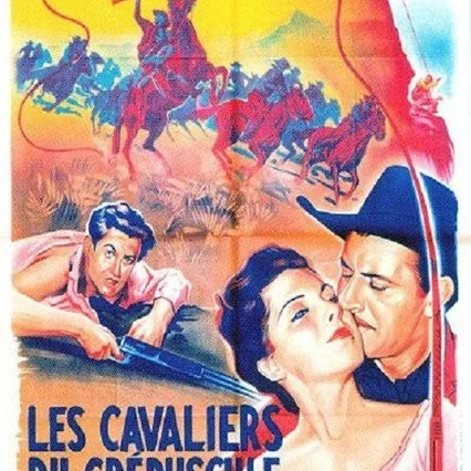 Miniature photo du film : Les cavaliers du crepuscule