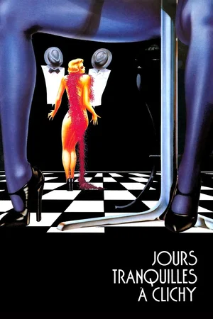 Affiche du film : Jours tranquilles à Clichy